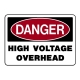 Danger High Voltage Overhead